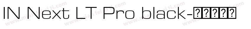 IN Next LT Pro black字体转换